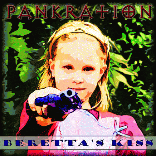 Pankration : Beretta's Kiss